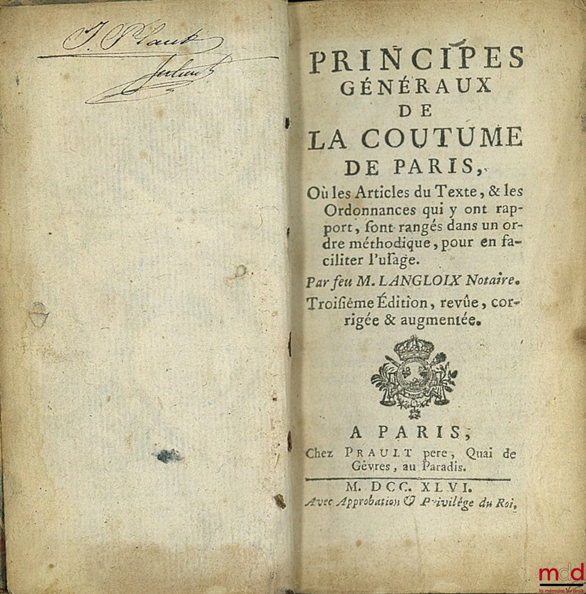 LANGLOIX (Simon-François) – PRINCIPES GÉNÉRAUX DE LA COUTUME DE PARIS, Où les articles du texte & les ordonnances qui y ont rapport sont rangés dans un ordre méthodique pour en faciliter l’usage, 3ème éd. revue, corrigée & augmentée