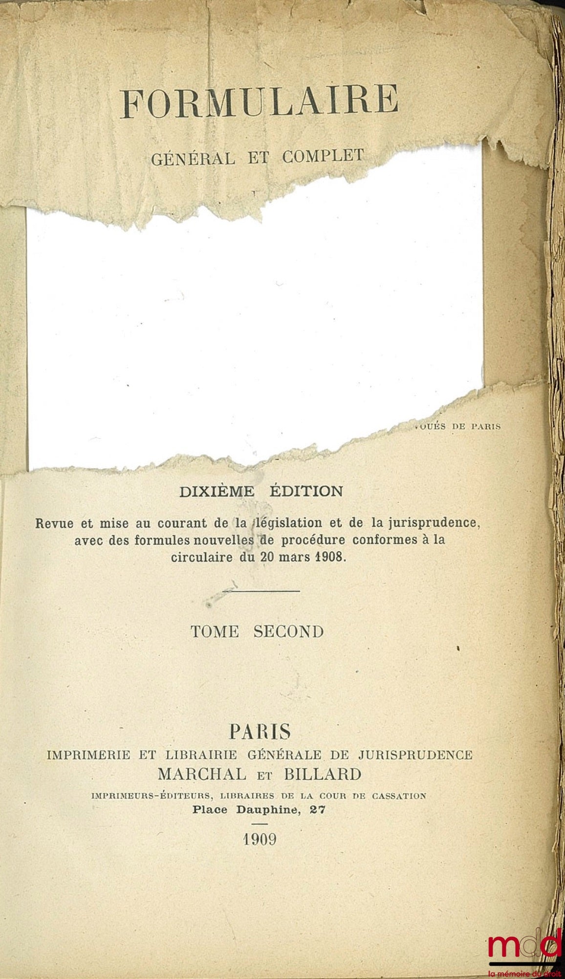 CHAUVEAU (Adolphe) et GLANDAZ (Albert-Sigismond) – FORMULAIRE GÉNÉRAL ET COMPLET DE PROCÉDURE CIVILE COMMERCIALE ET ADMINISTRATIVE ANNOTÉ par A. C. ET A.-S. G., 10ème éd. revue et mise au courant de la législation et de la jurisprudence, avec des formules