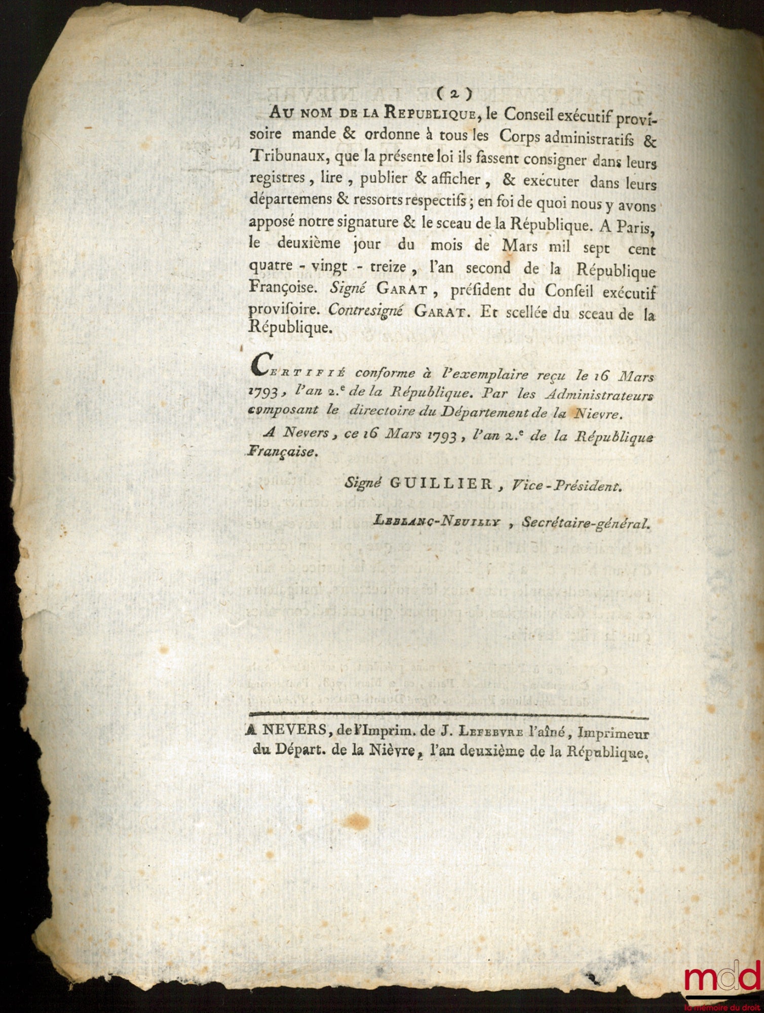 [Propriété] – Décret de la Convention nationale, du 28 février 1793, l’an second de la république Française. RELATIF À LA PROPOSITION DE METTRE SOUS LA SAUVE-GARDE DE LA NATION & DES LOIX, TOUTES LES PROPRIÉTÉS. Signé Garat. Département de la Nièvre, bull