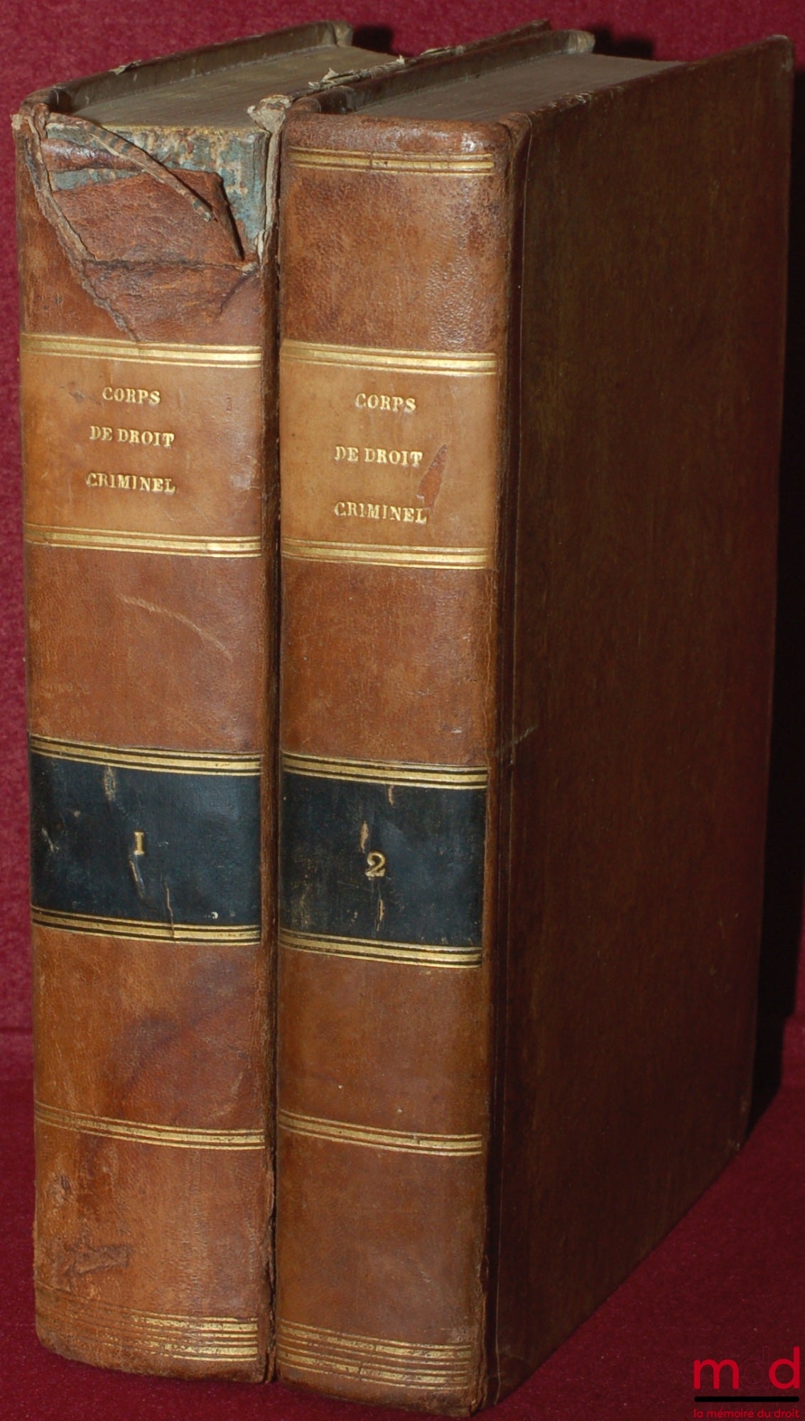 MARS (Antoine-Jean) – CORPS DE DROIT CRIMINEL, ou Recueil Complet, Méthodique, et par ordre de matières, des Codes d’Instruction Criminelle et Pénale ; des Lois, Arrêtés du Gouvernement, Décrets, Avis du Conseil d’État, Ordonnances Royales, Édits, Déclara