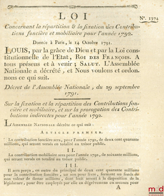 Law concerning the allocation and determination of land and personal property taxes for the year 1792. Signed Louis MLF Duport. Given in Paris, October 14, 1792, bull. no. 1374