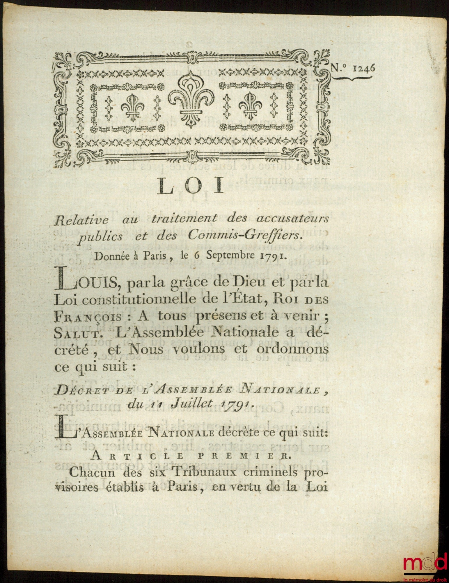 [Organisation judiciaire] – Loi RELATIVE AU TRAITEMENT DES ACCUSATEURS PUBLICS ET DES COMMIS-GREFFIERS. Donnée à Paris, le 6 Septembre 1791. Signé Louis M. L. F. Duport. Département de la Nièvre, bull. n° 1246
