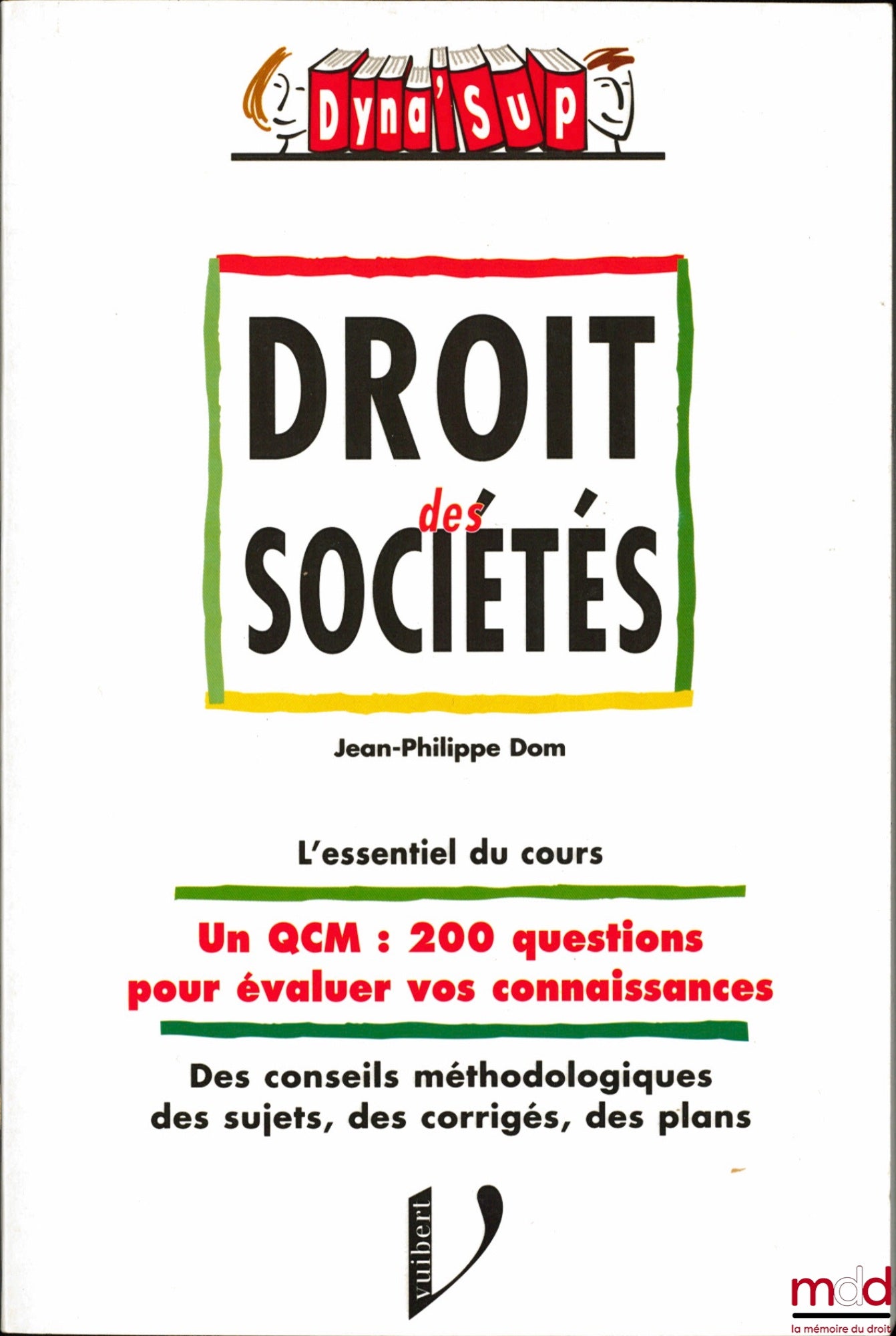 DOM (Jean-Philippe) – DROIT DES SOCIÉTÉS, Série “Droit” dirigée par Sophie Collinet