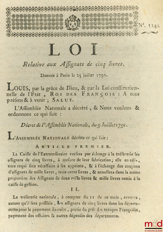 Loi RELATIVE AUX ASSIGNATS DE CINQ LIVRES. Donné à Paris, le 25 Juillet 1791. DU TRIBUNAL DE DISTRICT. Donnée à Paris, le 12 Septembre 1791. Signé Louis M. L. F. Duport. Département de la Nièvre, bull. n° 1142
