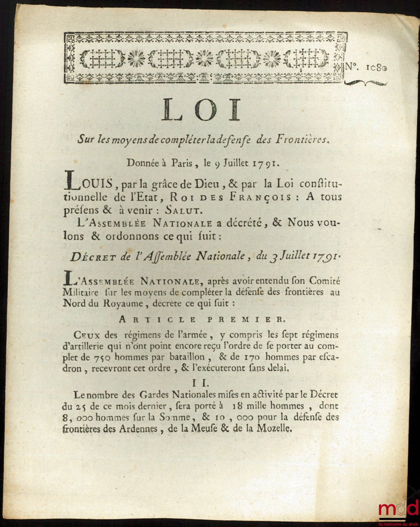 Loi SUR LES MOYENS DE COMPLÉTER LA DÉFENSE DES FRONTIÈRES, Donnée à Paris, le 9 Juillet 1791. Signé Louis M. L. F. Duport. Département de la Nièvre, bull. n° 1080