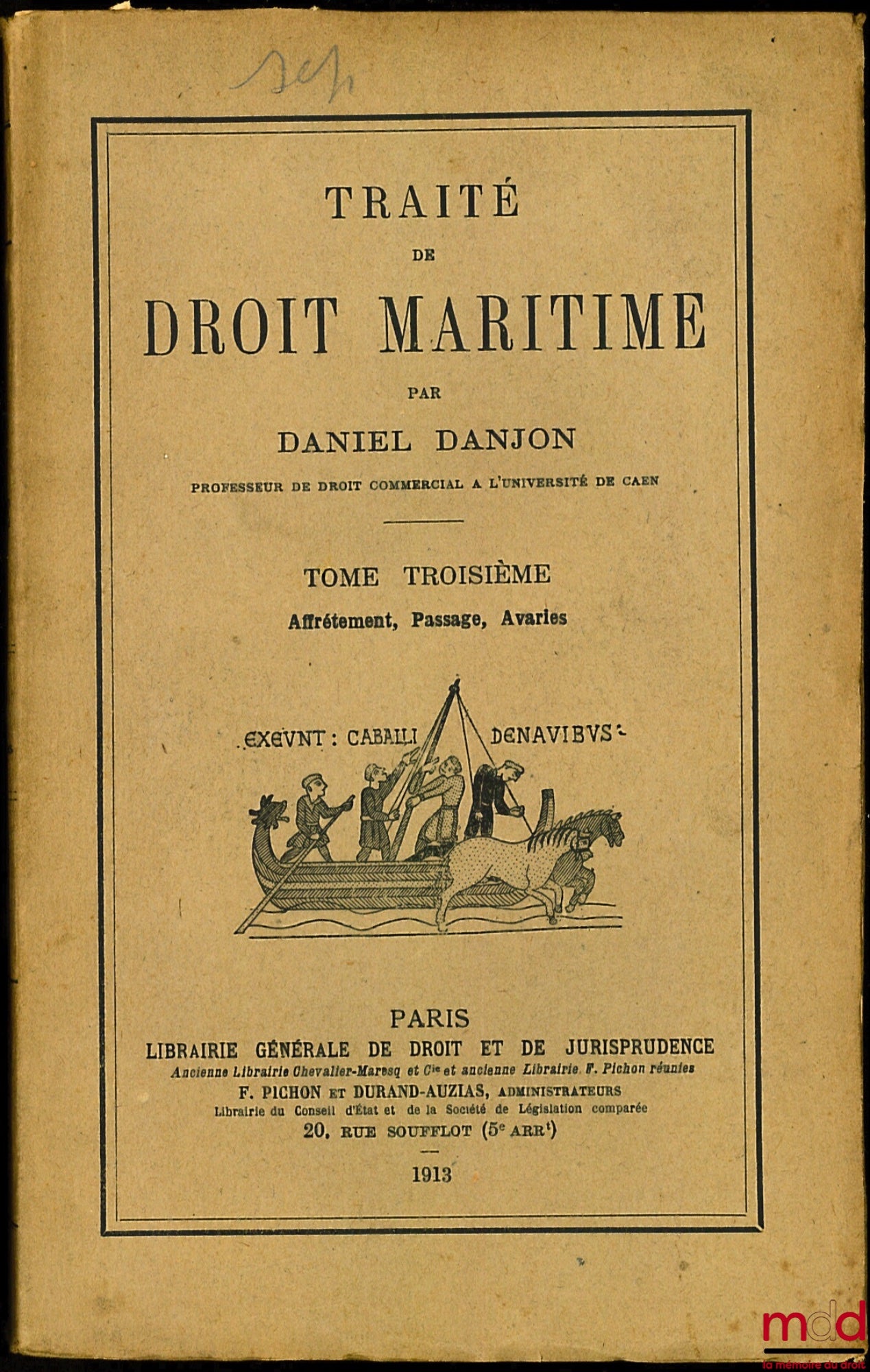 DANJON (Daniel) – TRAITÉ DE DROIT MARITIME, t. III (uniquement)