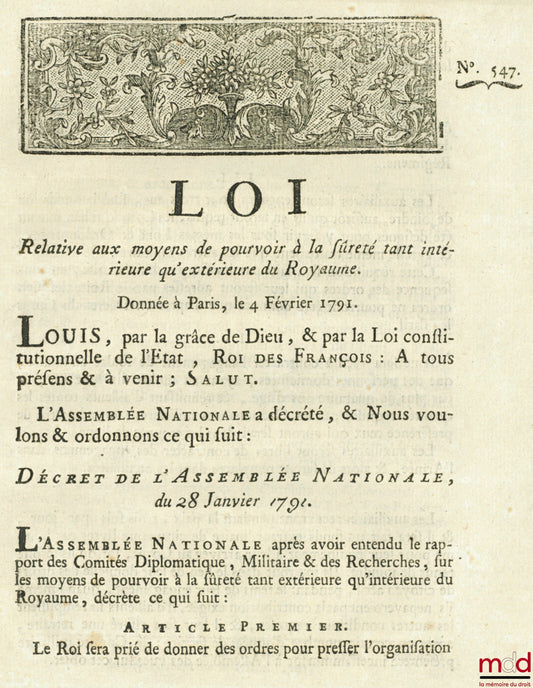 Law concerning the means of ensuring both internal and external security of the Kingdom. Signed Louis MLF Duport. Given in Paris, February 4, 1791, Department of Nièvre, bulletin no. 547