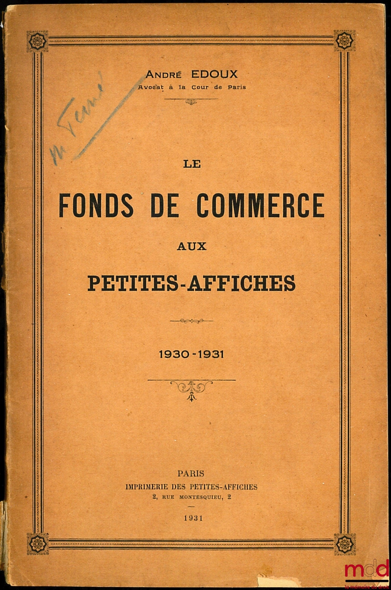 EDOUX (André) – LE FONDS DE COMMERCE AUX PETITES-AFFICHES 1930-1931