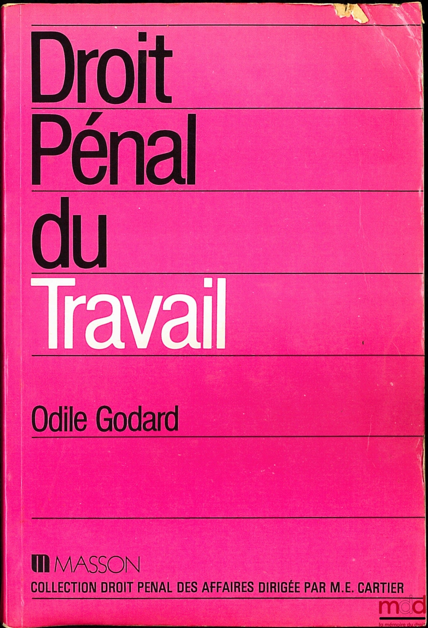 GODARD (Odile) – CRIMINAL LABOR LAW, coll. Business Criminal Law
