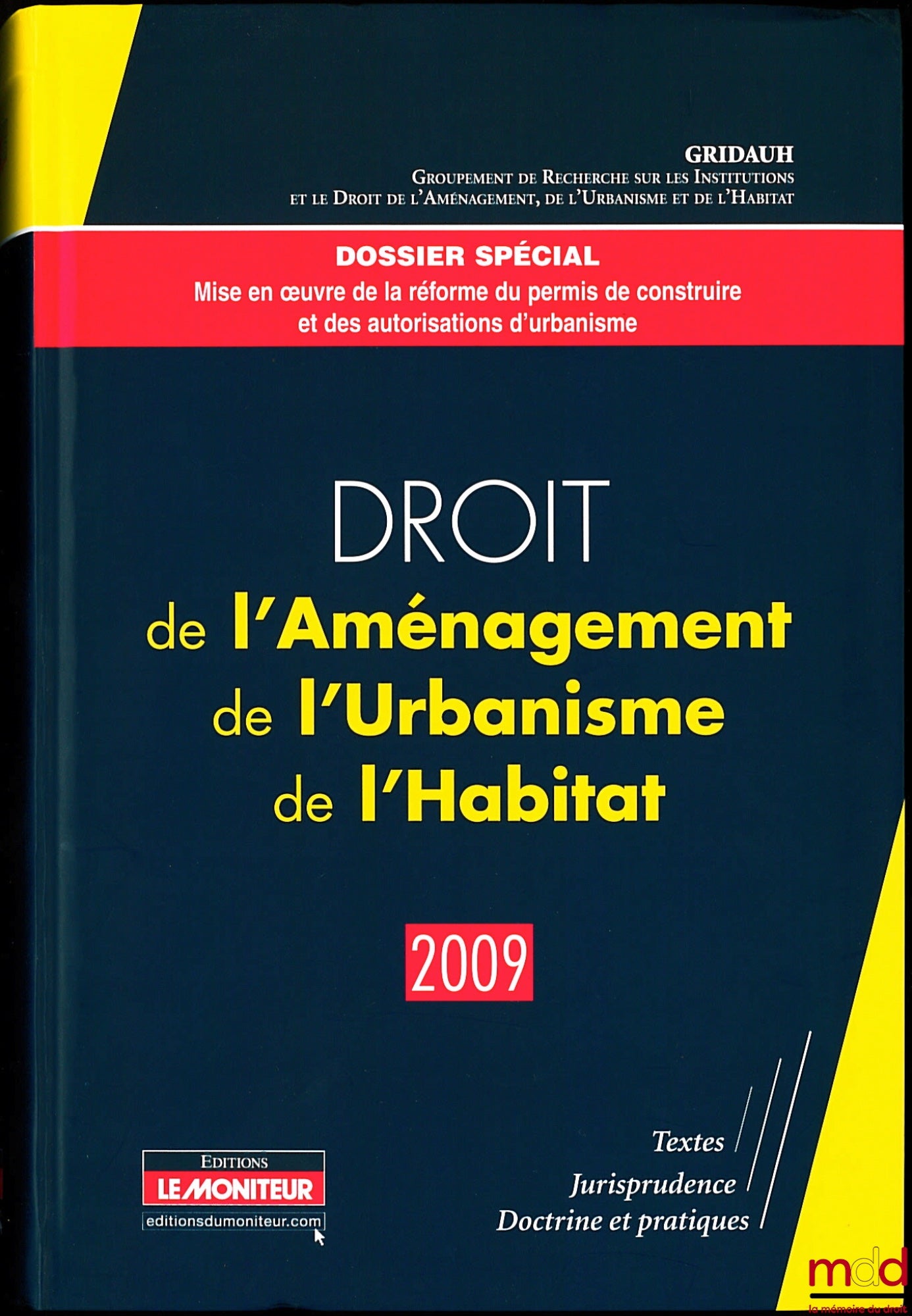 [Collectif] – DROIT DE L’AMÉNAGEMENT DE L’URBANISME ET DE L’HABITAT 2009 par le GRIDAUH