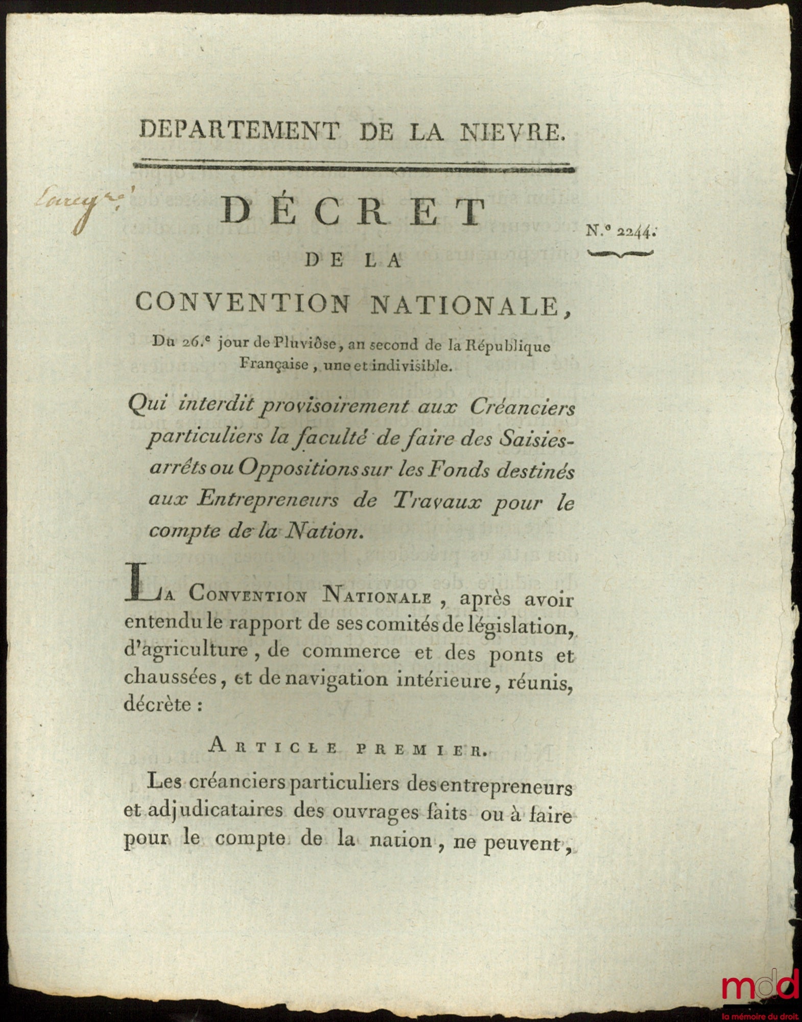 Décret de la Convention nationale, du 26ème jour de Pluviôse , an second de la République Française, une et indivisible, Qui interdit provisoirement aux Créanciers particuliers la faculté de faire des Saisies-arrêts ou Oppositions sur les Fonds destinés a