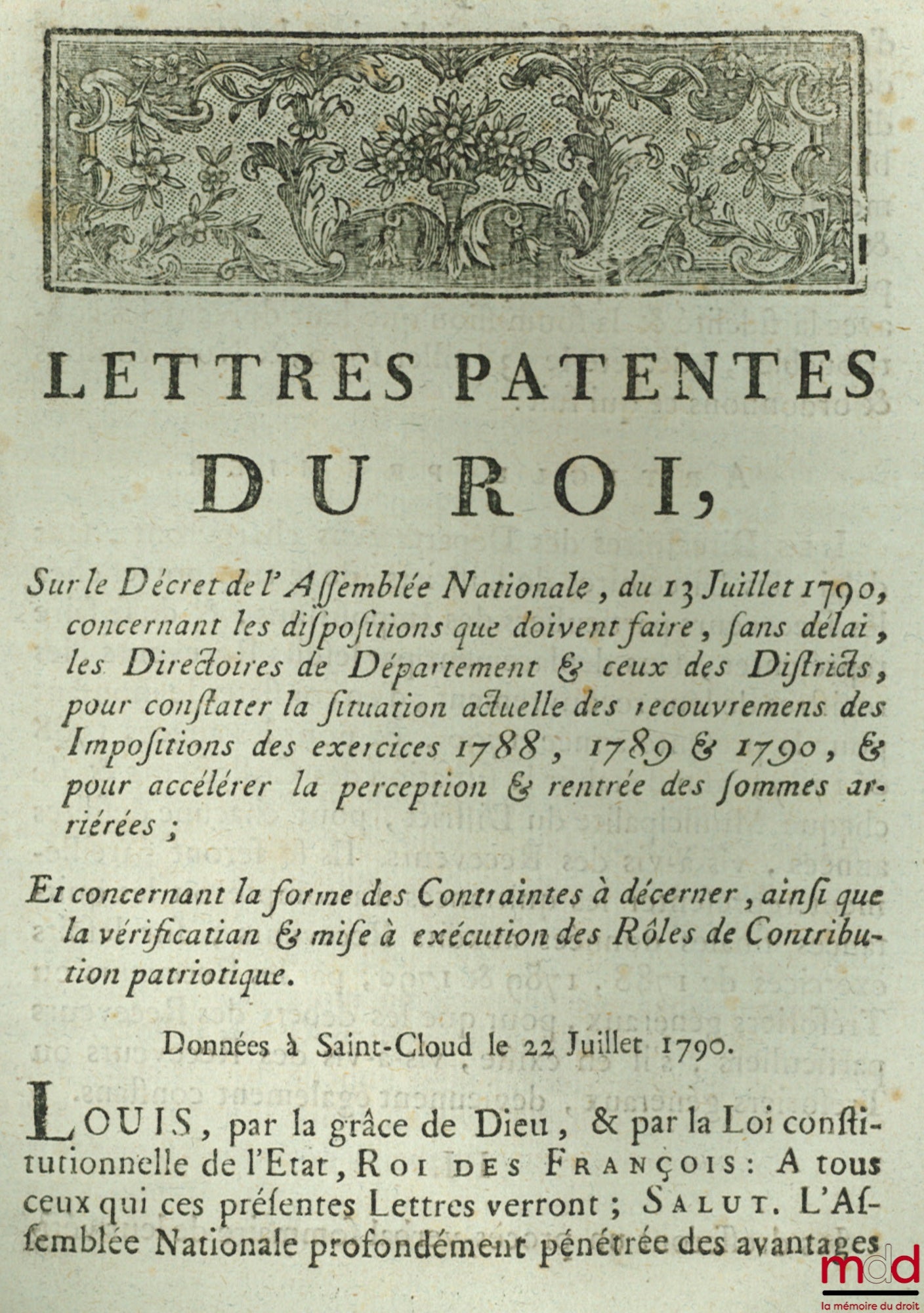 Lettres Patentes du Roi, Sur le Décret de l’Assemblée Nationale, du 26 Juin 1790, Concernant la confection & vérification des Rôles de supplément, sur les ci-devant Privilégiés, pour les six derniers mois 1789, tant dans le Départemens du Royaume ; & port