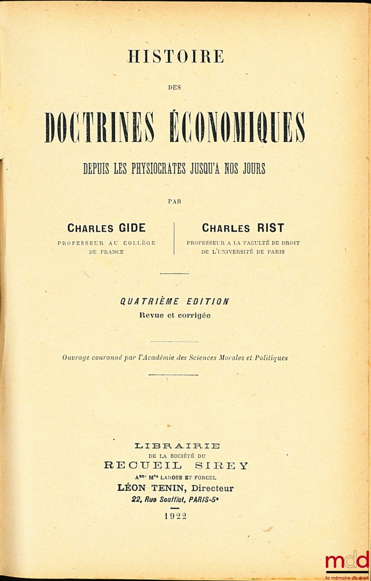 GIDE (Charles) and RIST (Charles) – HISTORY OF ECONOMIC DOCTRINES FROM THE PHYSIOCRATS TO THE PRESENT DAY, 4th ed. revised and corrected