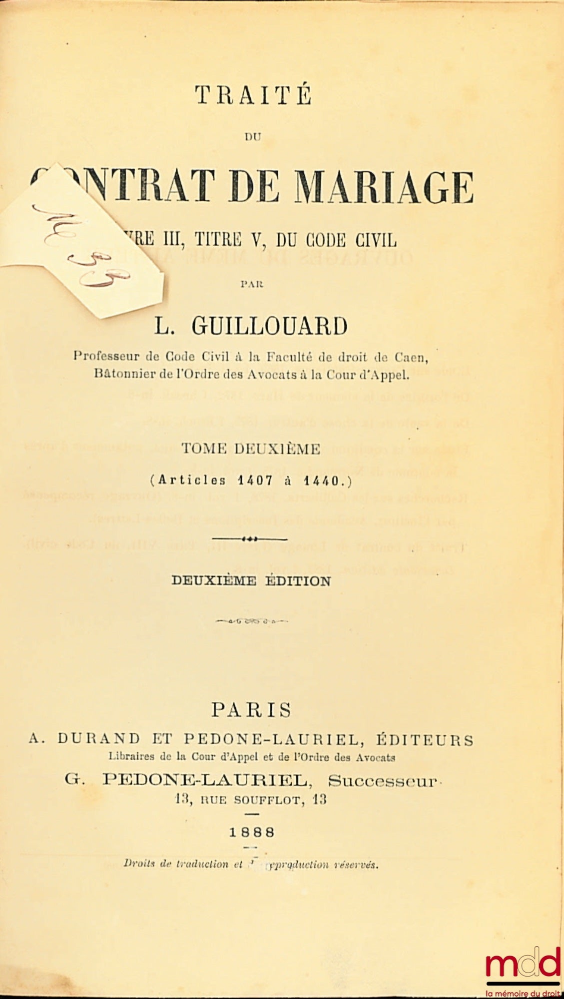 GUILLOUARD (Louis) – TRAITÉ DU CONTRAT DE MARIAGE Livre III, titre V, du Code Civil, t. II (uniquement)