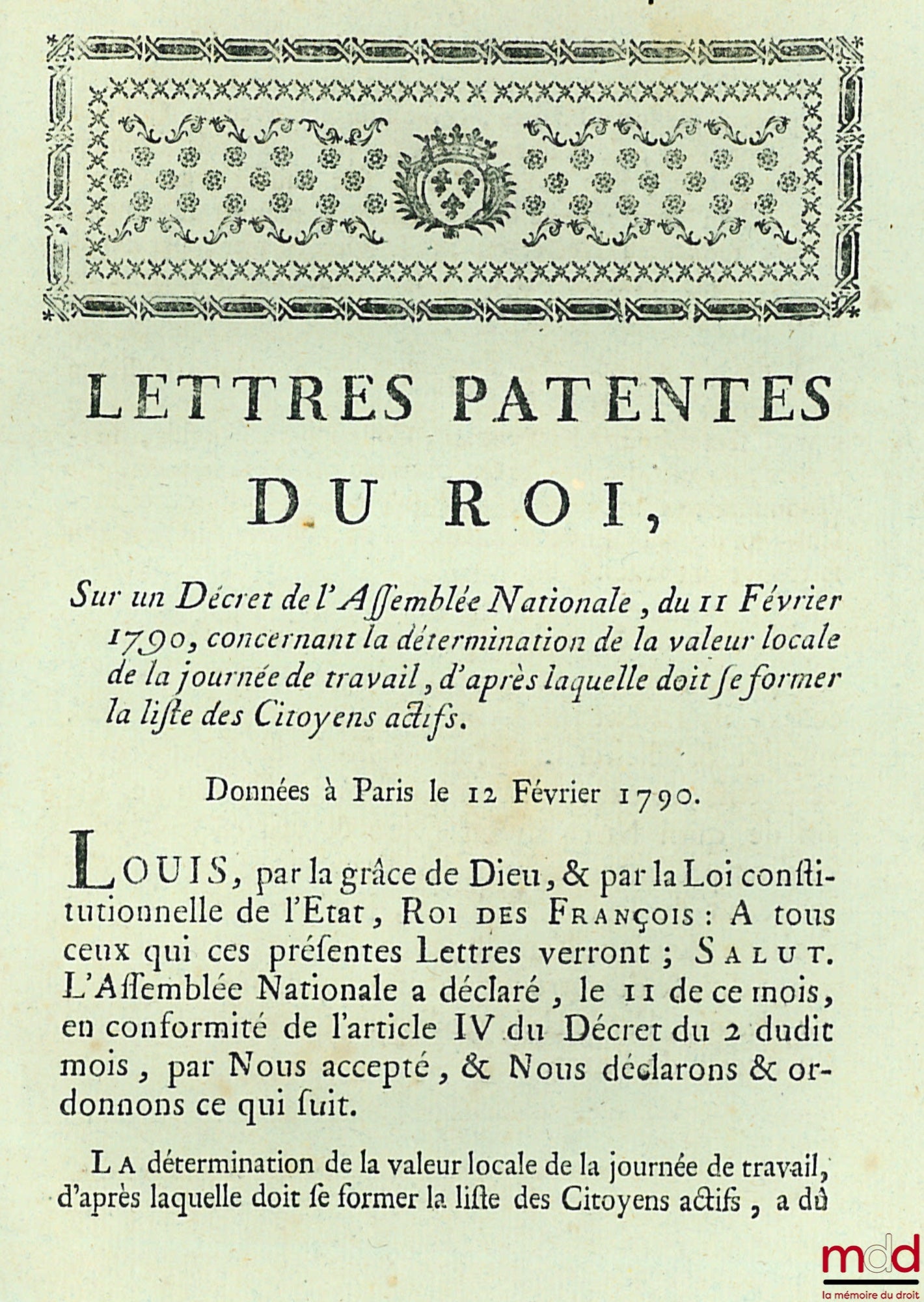 Lettres Patentes du Roi, Sur un Décret de l’Assemblée Nationale, pour la Constitution des Assemblées primaires & des Assemblés administratives. Données à Paris, au moins de Janvier 1790 ; Instruction de l’Assemblée Nationale, Sur la formation des Assemblé