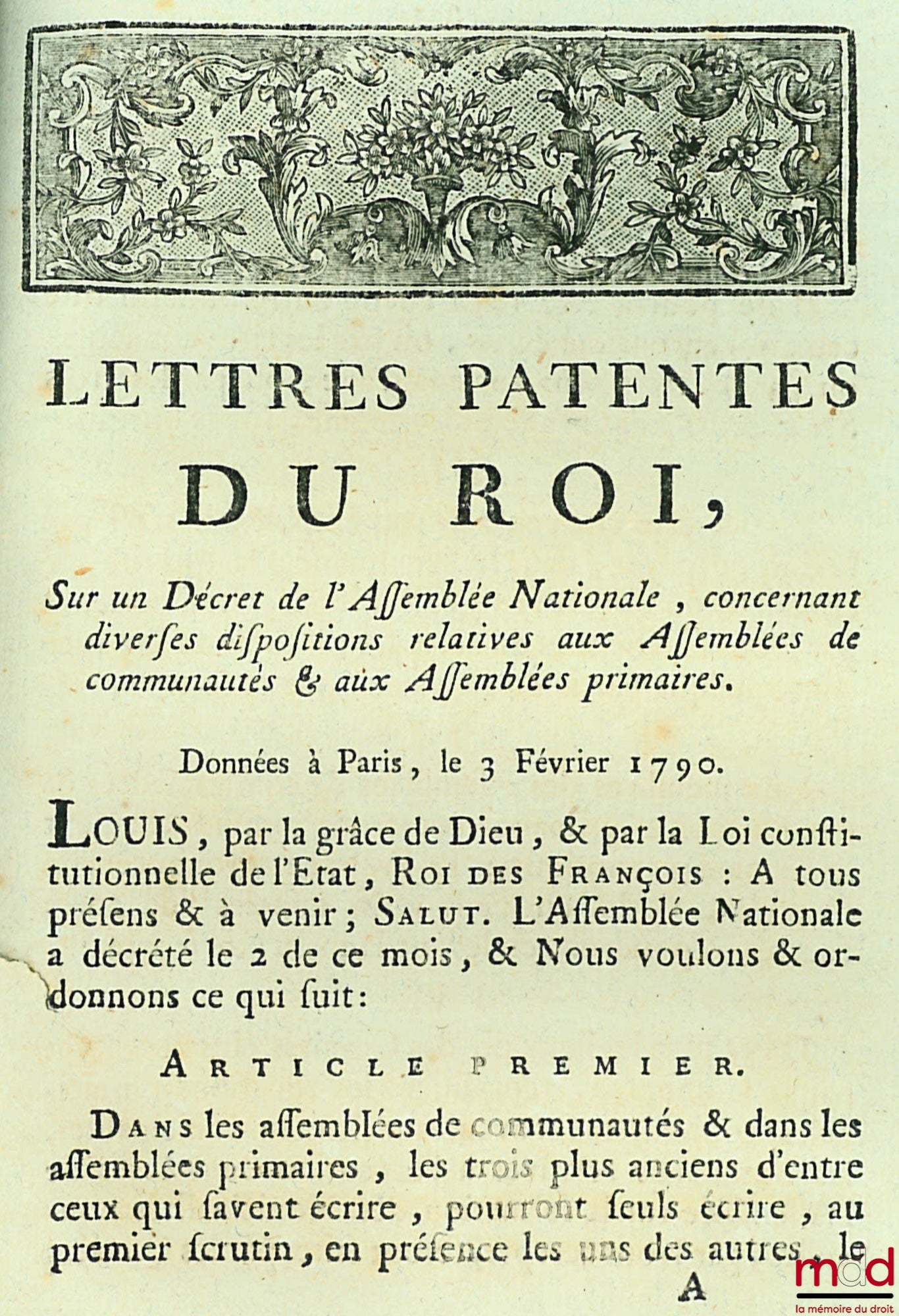 Lettres Patentes du Roi, Sur un Décret de l’Assemblée Nationale, pour la Constitution des Assemblées primaires & des Assemblés administratives. Données à Paris, au moins de Janvier 1790 ; Instruction de l’Assemblée Nationale, Sur la formation des Assemblé