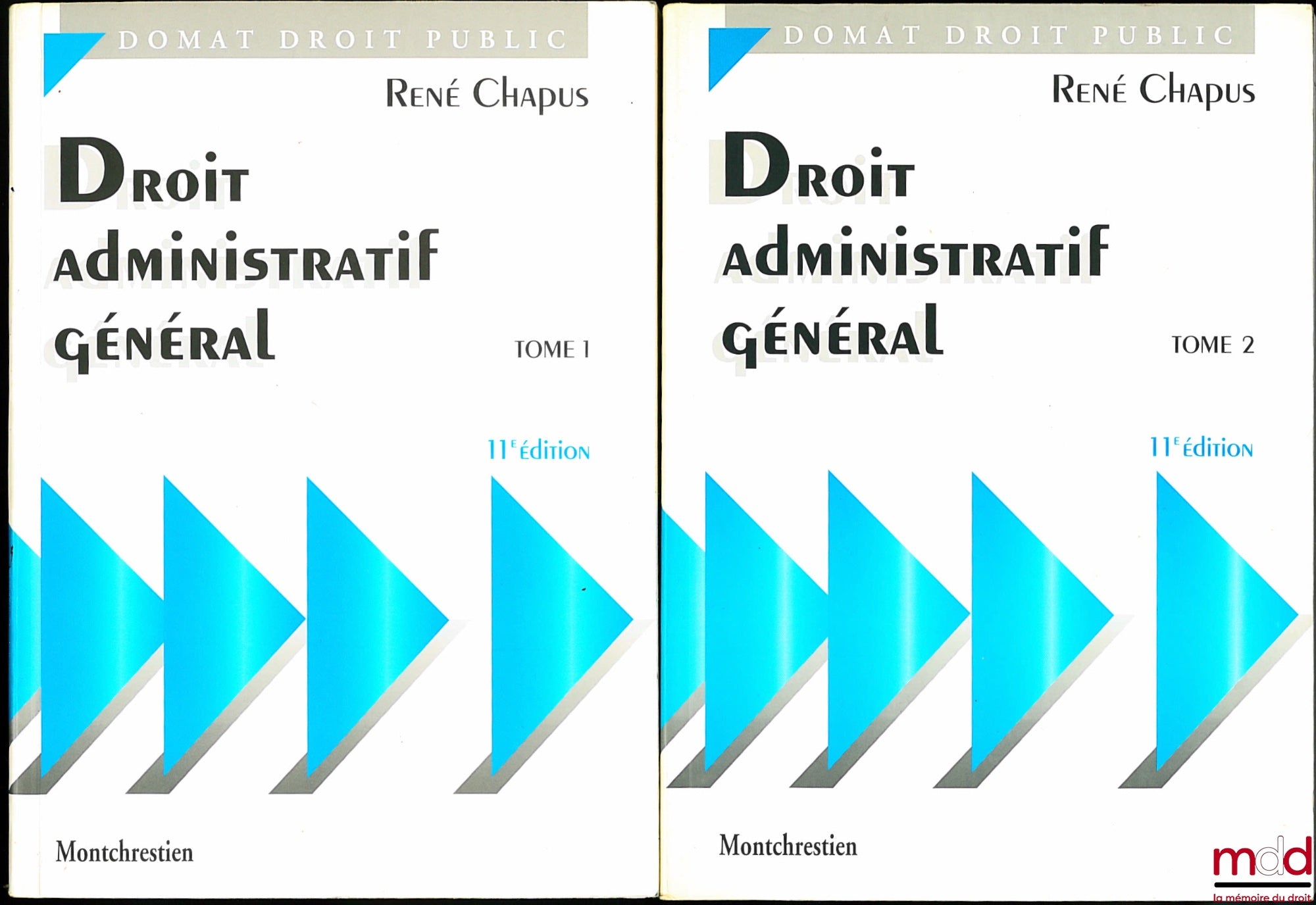CHAPUS (René) – DROIT ADMINISTRATIF GÉNÉRAL, 11ème éd., coll. Précis Domat Droit Public