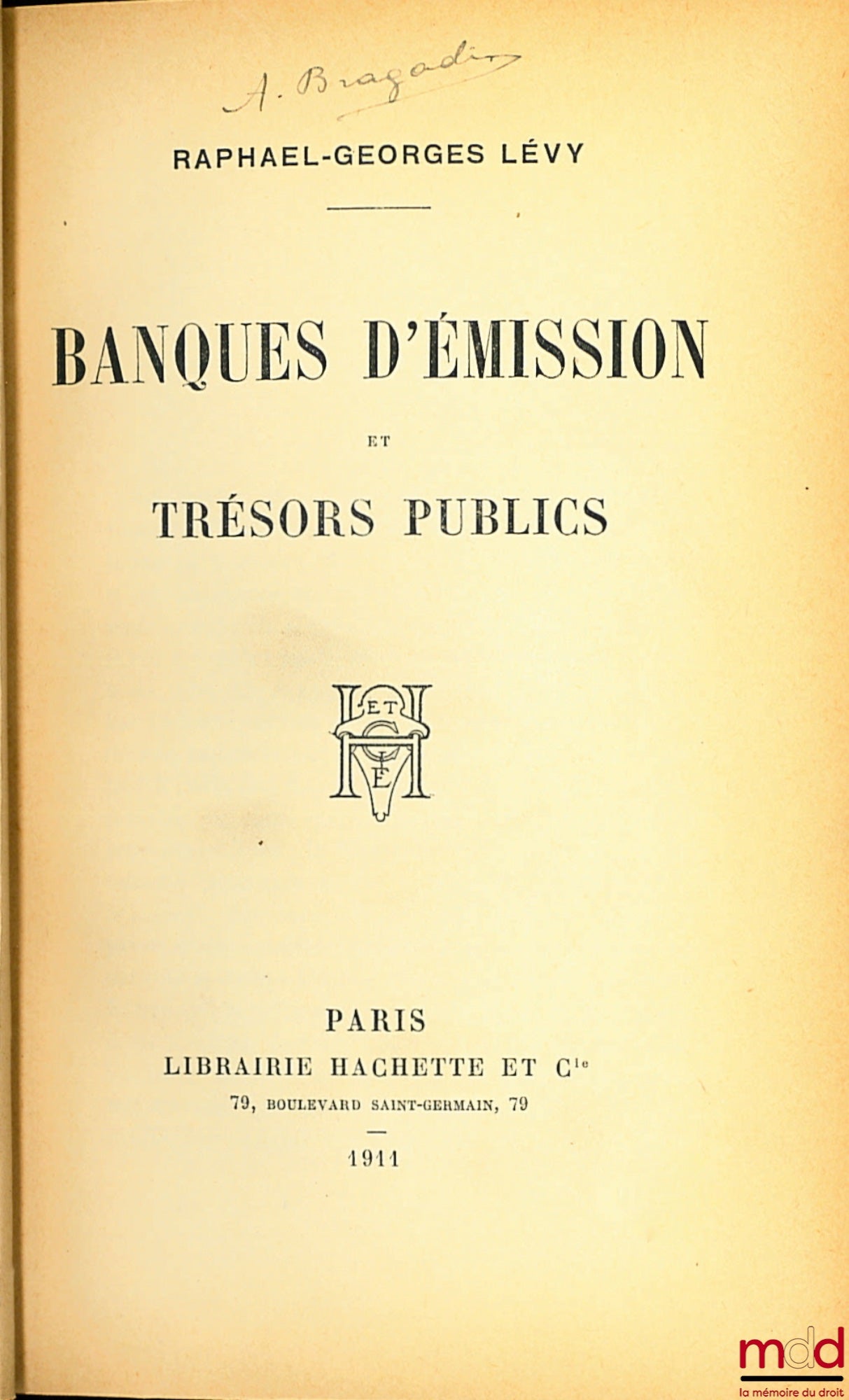 LÉVY (Raphael-Georges) – BANQUES D’ÉMISSION ET TRÉSORS PUBLICS