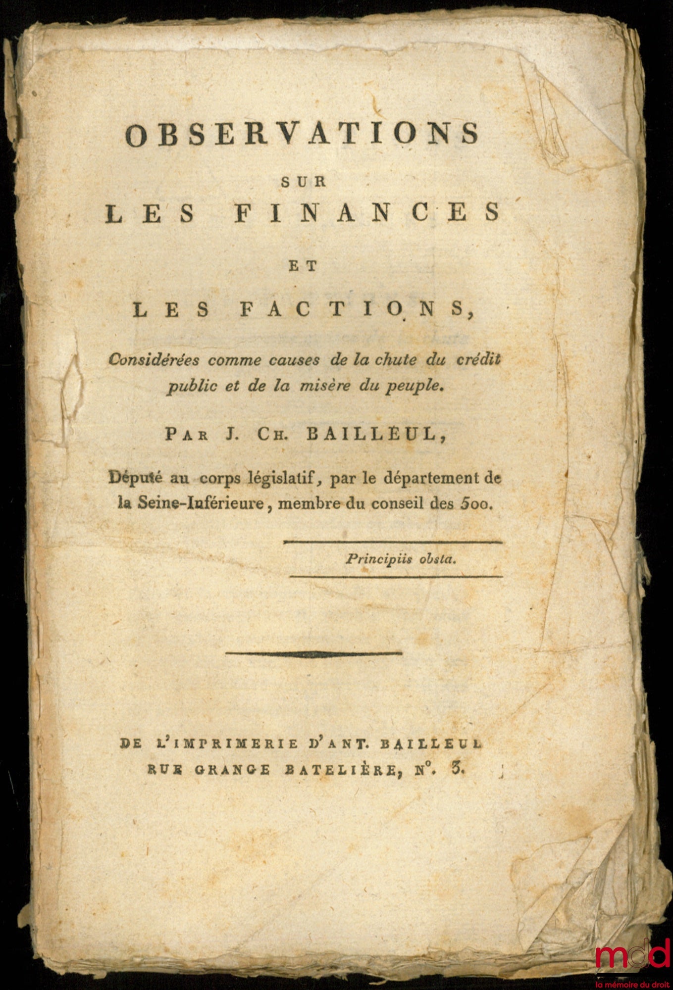 BAILLEUL (Jean-Charles) – OBSERVATIONS SUR LES FINANCES ET LES FACTIONS, Considérées comme causes de la chute du crédit public et de la misère du peuple