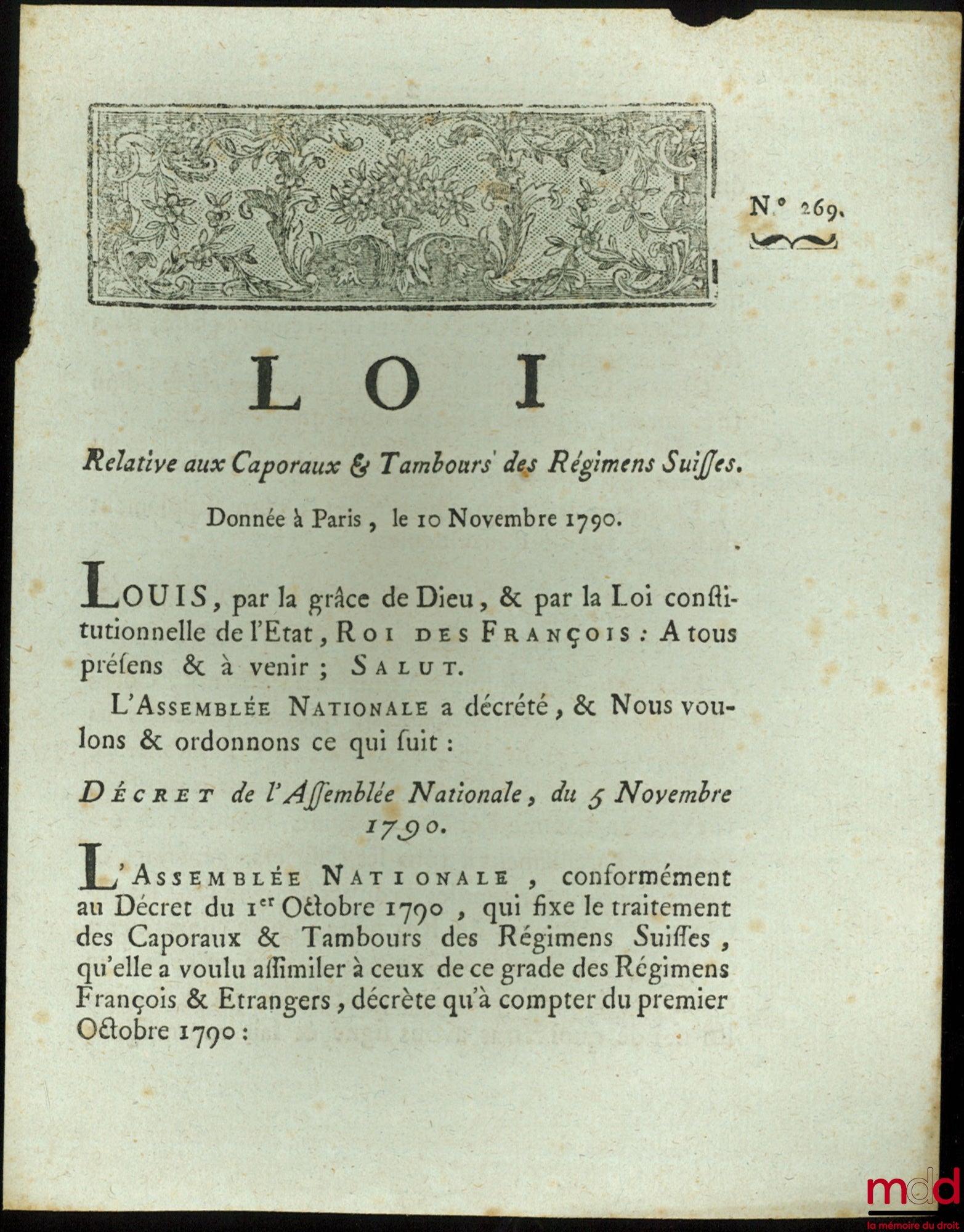 Loi, RELATIVE AUX CAPORAUX & TAMBOURS DES RÉGIMENS SUISSES. Donnée à Paris, le 10 Novembre 1790, signé : Louis, et L’Archevêque de Bordeaux, bull. n° 269