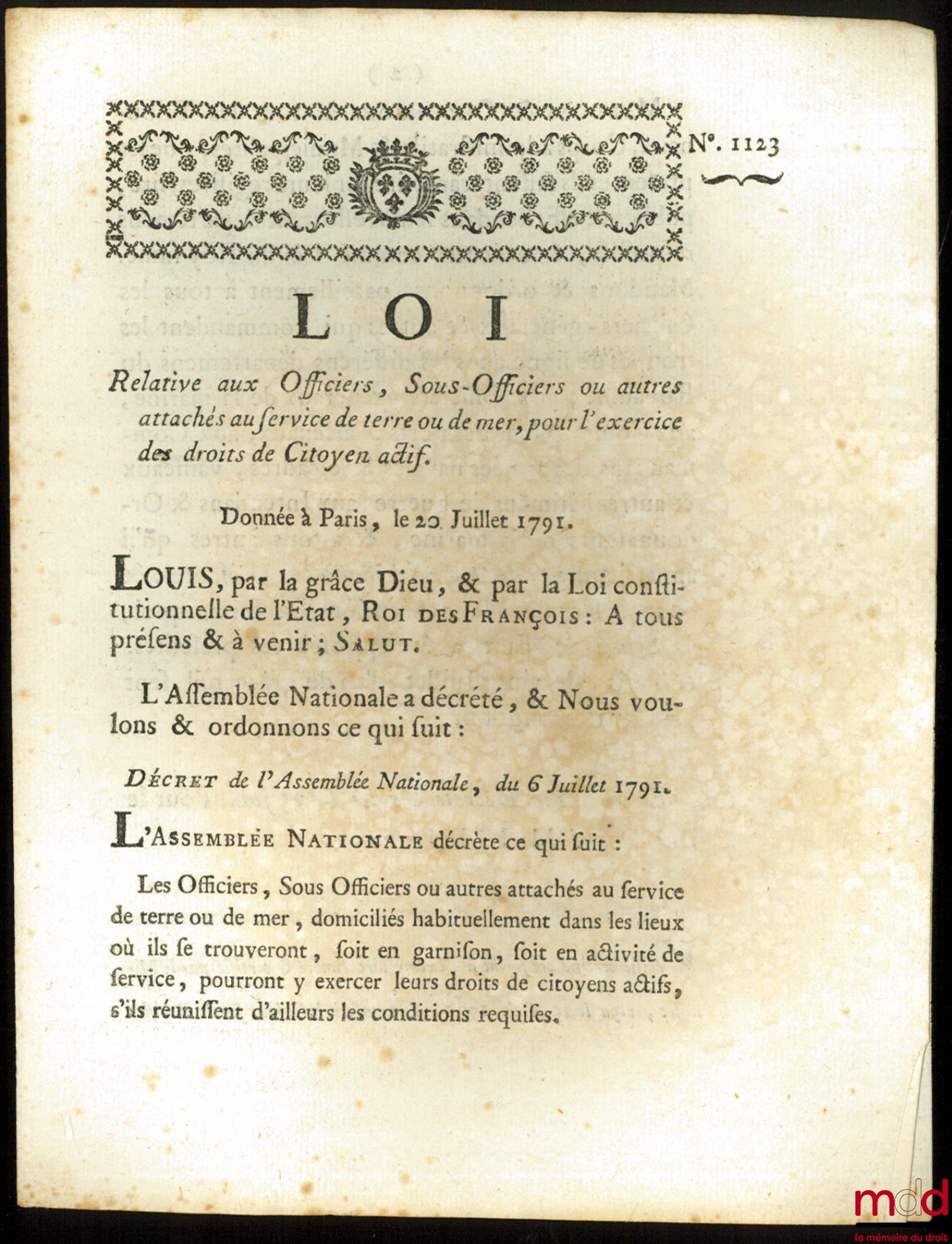 Law concerning officers, non-commissioned officers, or others attached to the land or sea service, for the exercise of the rights of active citizens. Given in Paris, on July 20, 1791, signed: MLF Duport, bull. no. 1123