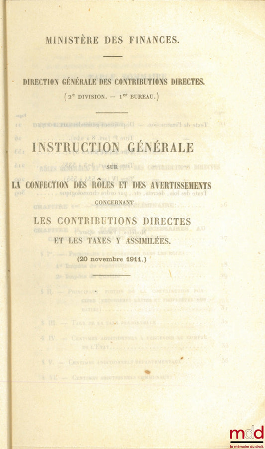 [Collectif] – INSTRUCTION GÉNÉRALE SUR LA CONFECTION DES RÔLES ET DES AVERTISSEMENTS CONCERNANT LES CONTRIBUTIONS DIRECTES ET LES TAXES Y ASSIMILÉES (20 novembre 1911)