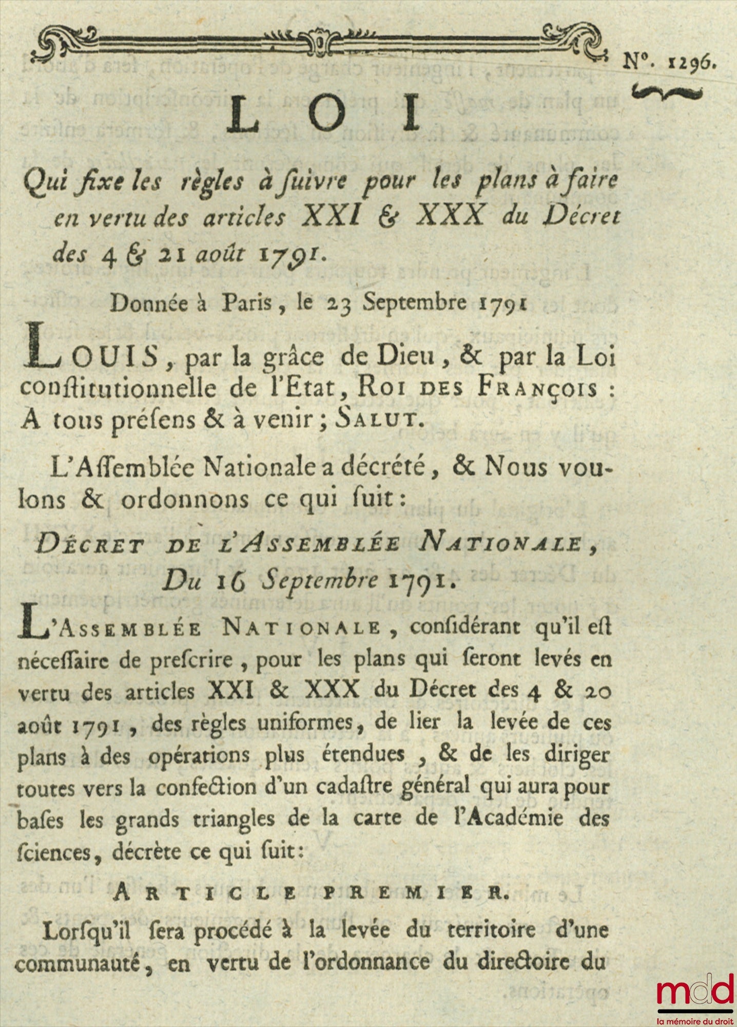 Loi QUI FIXE LES RÈGLES À SUIVRE POUR LES PLANS À FAIRE EN VERTU DES ARTICLES XXI & XXX DU DÉCRET DES 4 & 21 AOÛT 1791. Donnée à Paris, le 23 Septembre 1791, signé : Louis, M.L.F Duport, bull. n° 1296