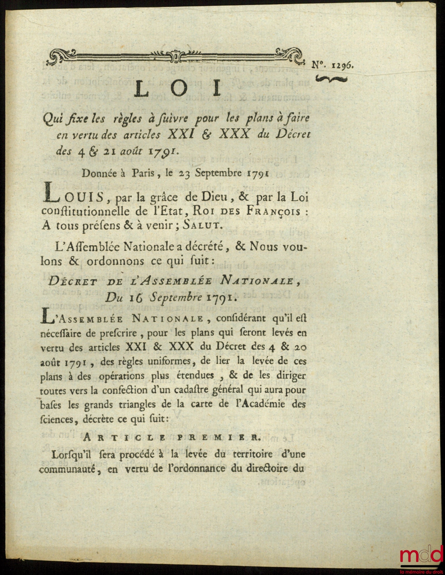 Loi QUI FIXE LES RÈGLES À SUIVRE POUR LES PLANS À FAIRE EN VERTU DES ARTICLES XXI & XXX DU DÉCRET DES 4 & 21 AOÛT 1791. Donnée à Paris, le 23 Septembre 1791, signé : Louis, M.L.F Duport, bull. n° 1296