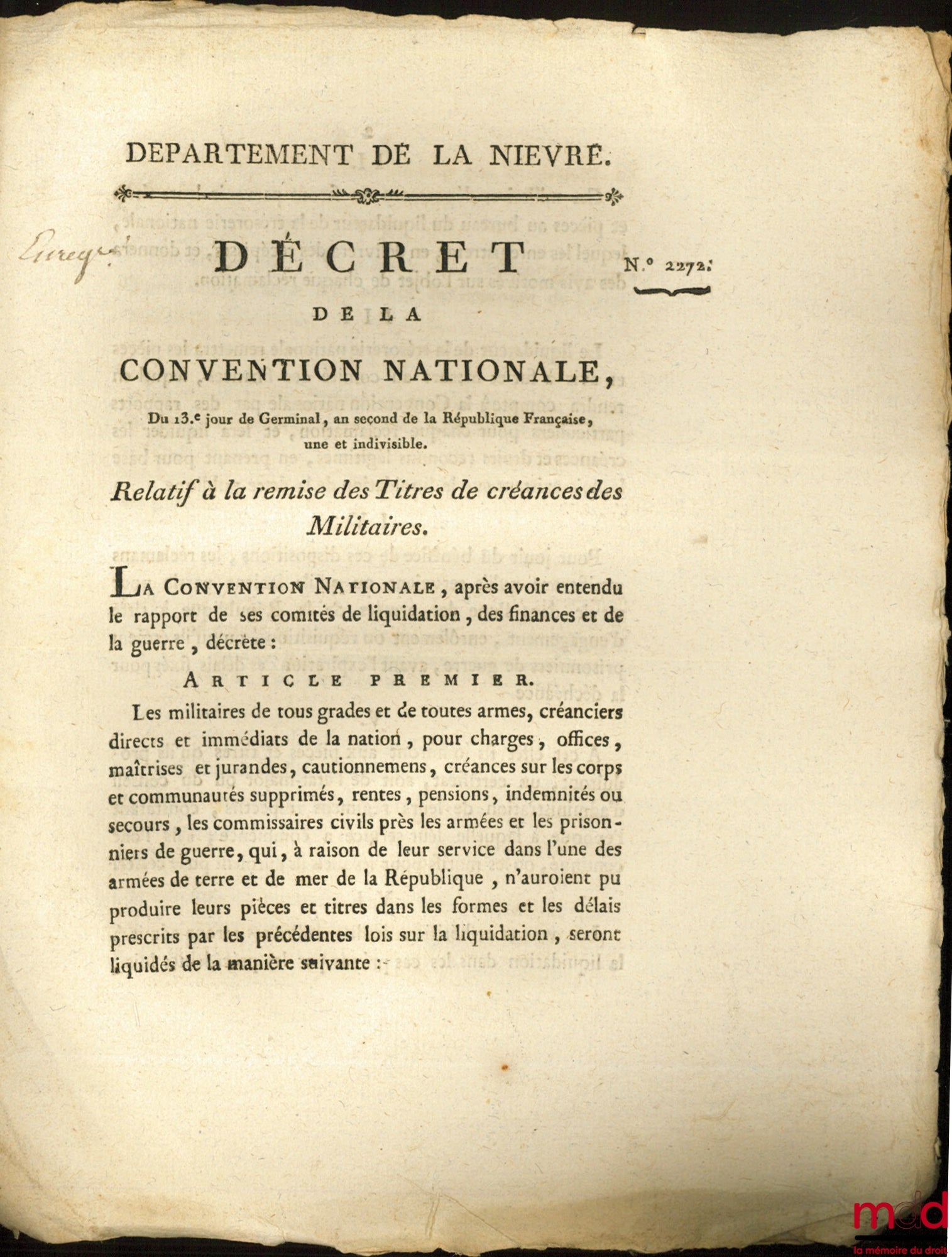Décret de la Convention nationale, du 13e jour de Germinal, an second de la République Française, une et indivisible, RELATIF À LA REMISE DES TITRES DE CRÉANCES DES MILITAIRES, signé : Destournelles, contresigné : Gohier, bull. n° 2272