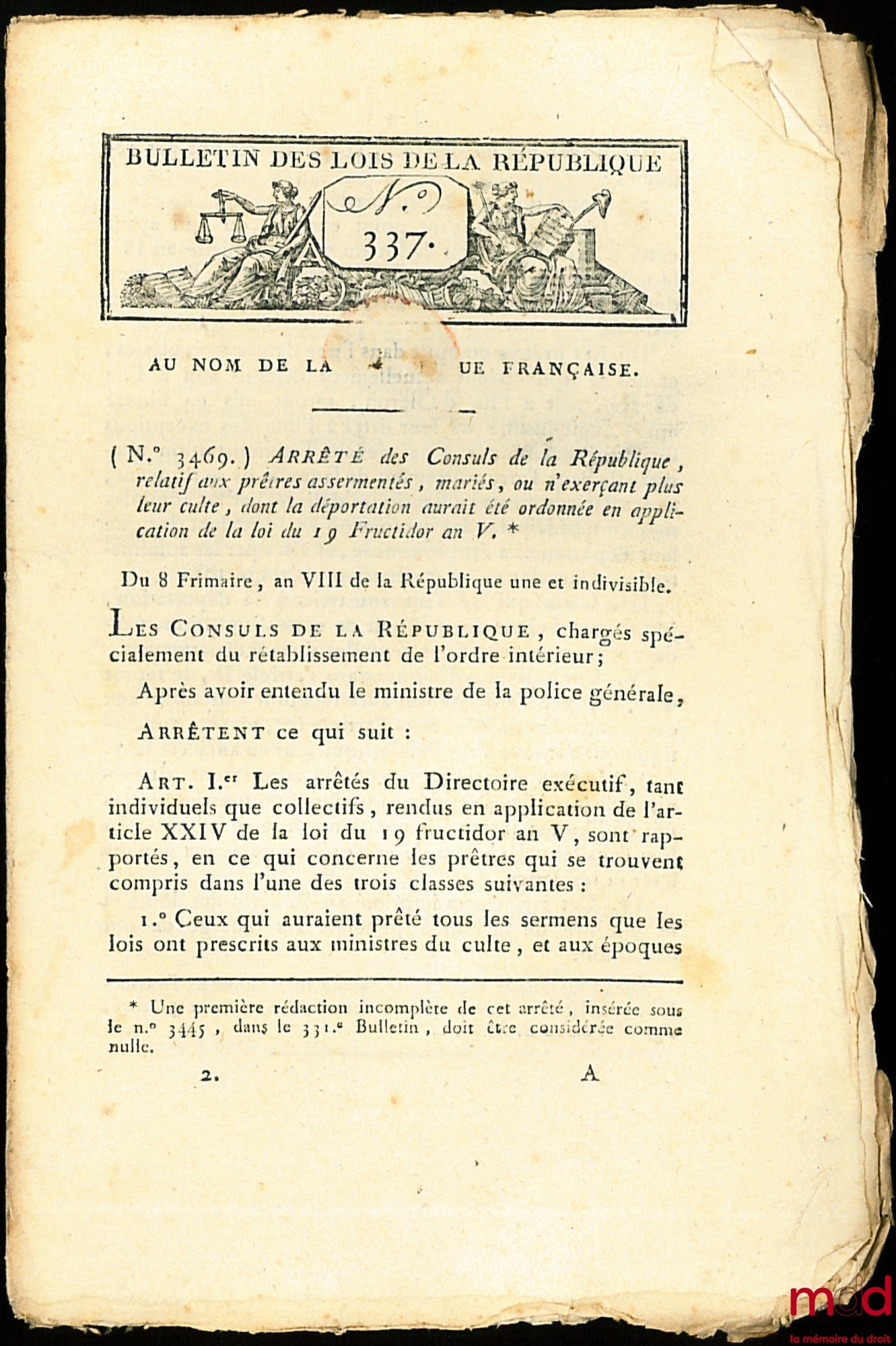 ARRÊTÉ DES CONSULS DE LA RÉPUBLIQUE, RELATIF AUX PRÊTRES ASSERMENTÉS, MARIÉS, OU N’EXERÇANT PLUS LEURS CULTES, DONT LA DÉPORTATION AURAIT ÉTÉ ORDONNÉ EN APPLICATION DE LA LOI DU 19 FRUCTIDOR AN V, Bulletin des Lois de la République, Au nom de la Républiqu