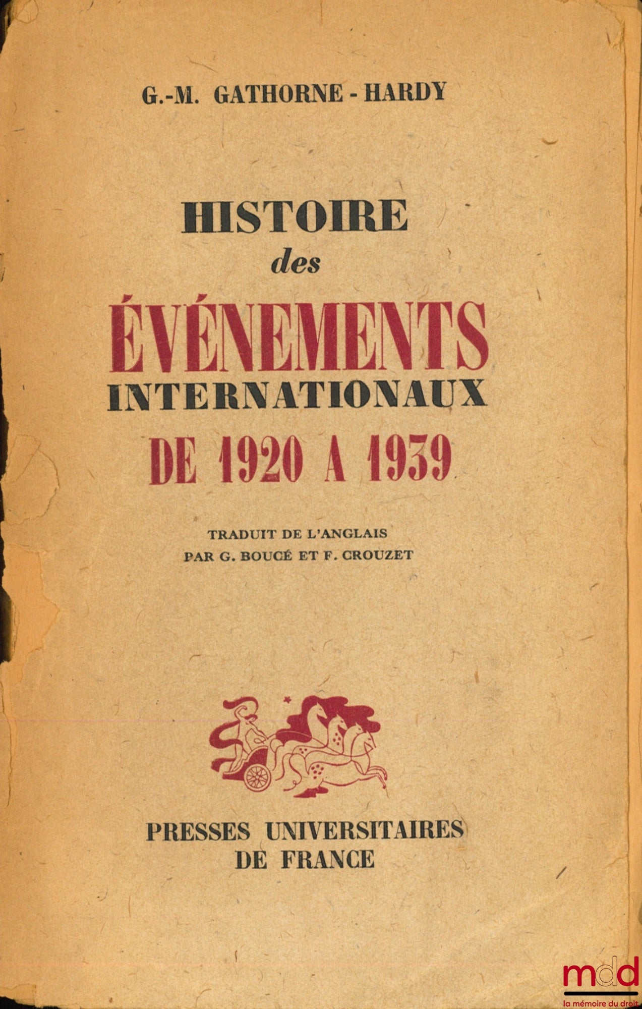 GATHORNE-HARDY (G.-M.) – HISTOIRE DES ÉVÉNEMENTS INTERNATIONAUX DE 1920 À 1939, traduit de l’anglais par G. Boucé et F. Crouzet