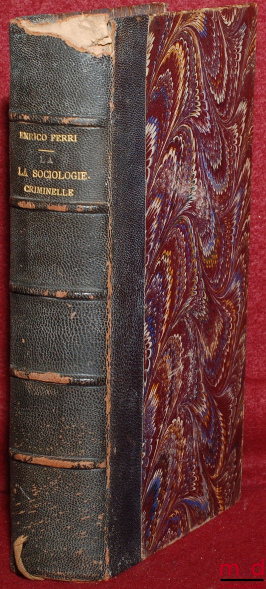 FERRI (Enrico) – CRIMINAL SOCIOLOGY, translated from the Italian by Léon Terrier