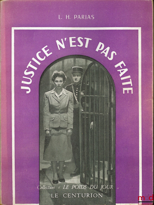 PARIAHS (Louis-Henri) – JUSTICE IS NOT SERVED, coll. “The Weight of the Day”