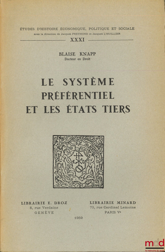 KNAPP (Blaise) – LE SYSTÈME PRÉFÉRENTIEL ET LES ÉTATS TIERS
