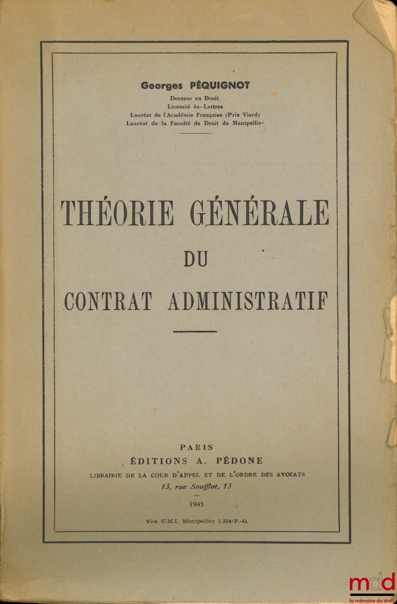 PÉQUIGNOT (Georges) – THÉORIE GÉNÉRALE DU CONTRAT ADMINISTRATIF