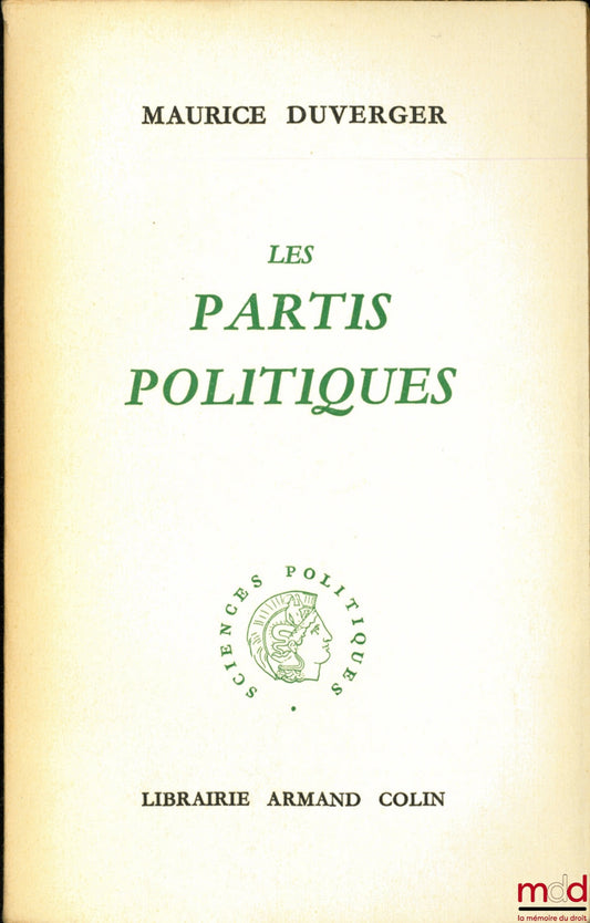 DUVERGER (Maurice) – LES PARTIS POLITIQUES, avec 45 tableaux et graphiques