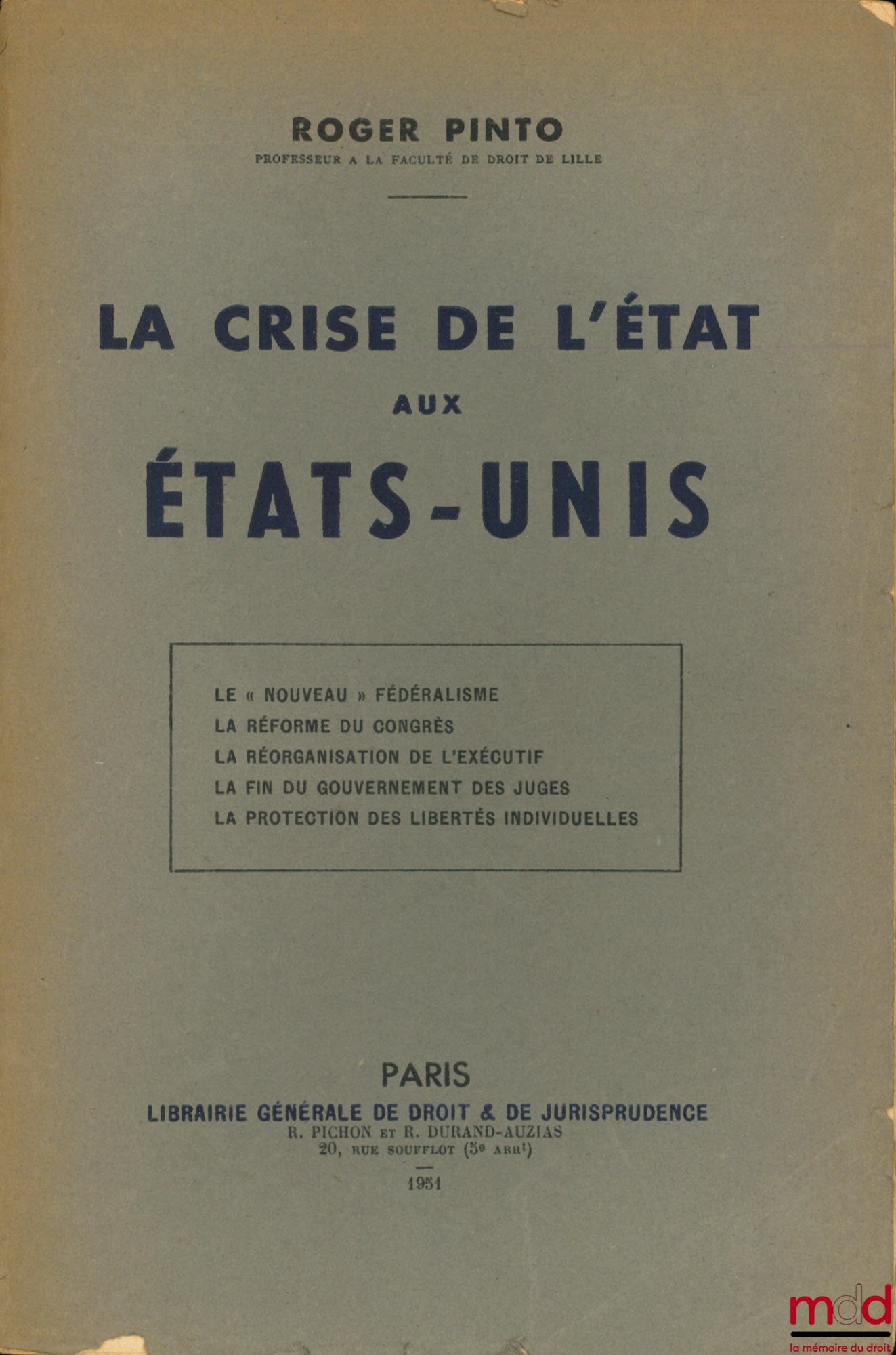 PINTO (Roger) – LA CRISE DE L’ÉTAT AUX ÉTATS-UNIS