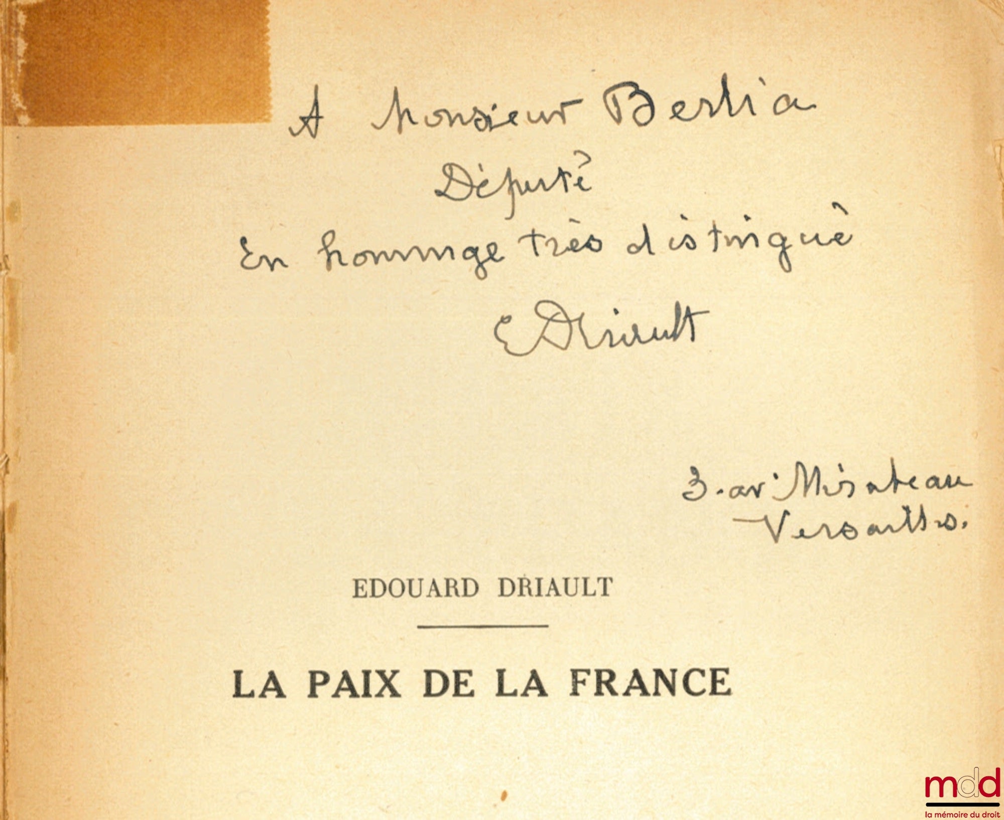 DRIAULT (Édouard) – THE PEACE OF FRANCE, Post-War International Politics 1918-1935