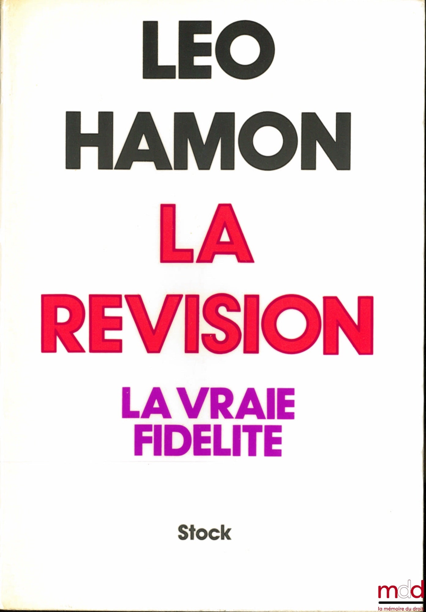HAMON (Leo) – THE REVISION - True Loyalty