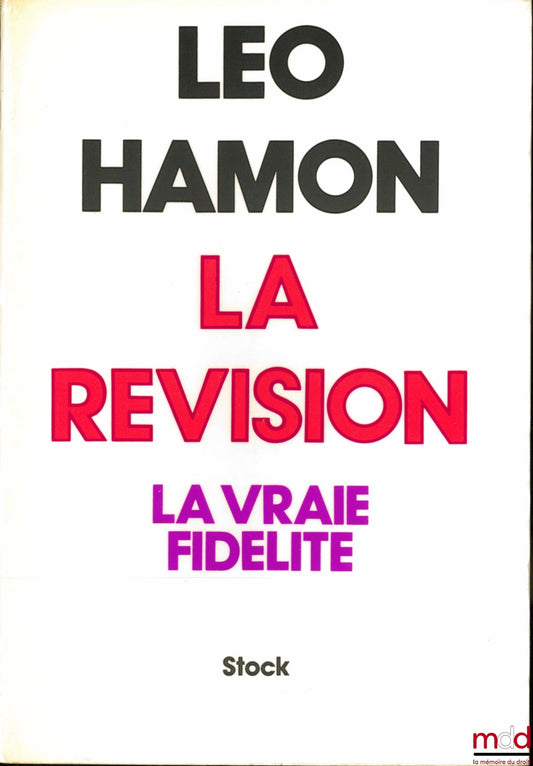 HAMON (Léo) – LA RÉVISION - La vraie fidélité