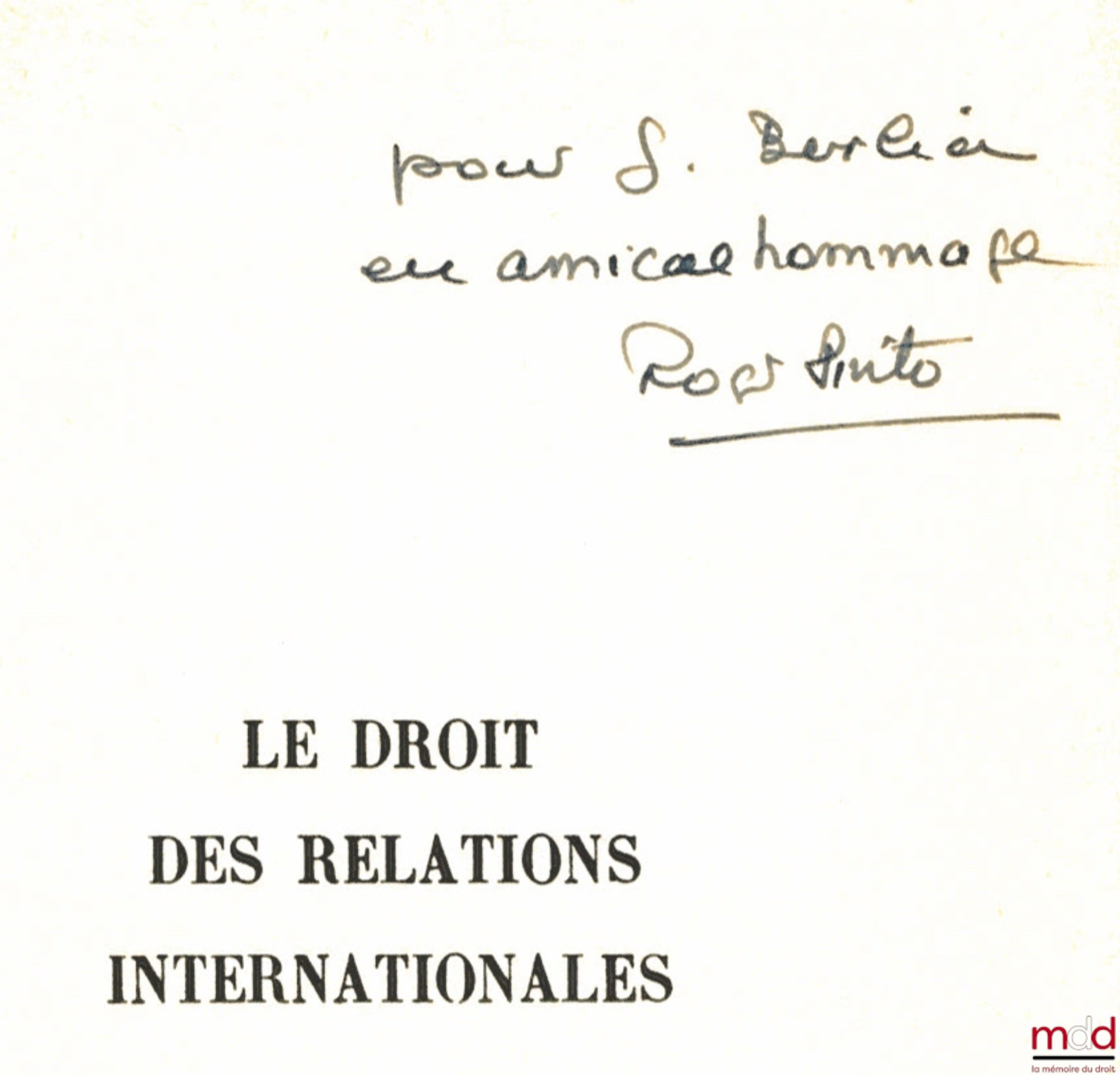 PINTO (Roger) – LE DROIT DES RELATIONS INTERNATIONALES, Bibl. économique et politique