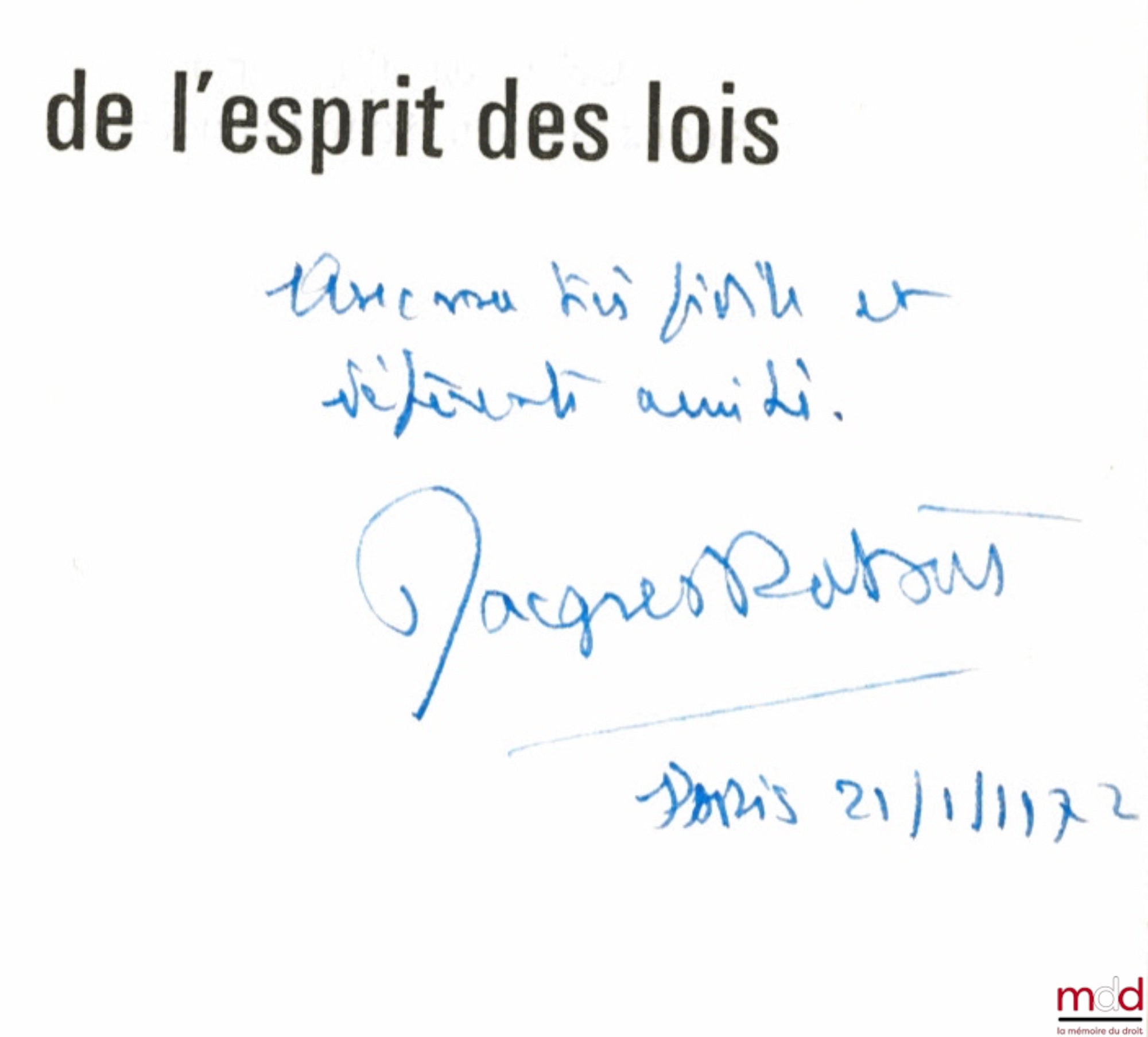 [Montesquieu], ROBERT (Jacques) – L’ESPRIT DES LOIS relu par Jacques Robert, Ce que ce texte a d’essentiel pour la politique d’aujourd’hui, coll. Pour la politique n° 3
