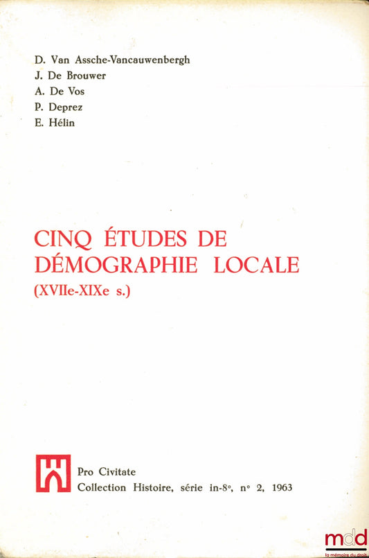 [Collectif] – CINQ ÉTUDES DE DÉMOGRAPHIE LOCALE (XVIIème - XIXème siècle)