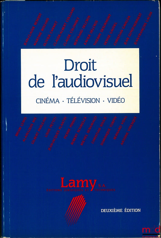 [Collectif] – DROIT DE L’AUDIOVISUEL. Cinéma - Télévision - Vidéo, 2e éd.