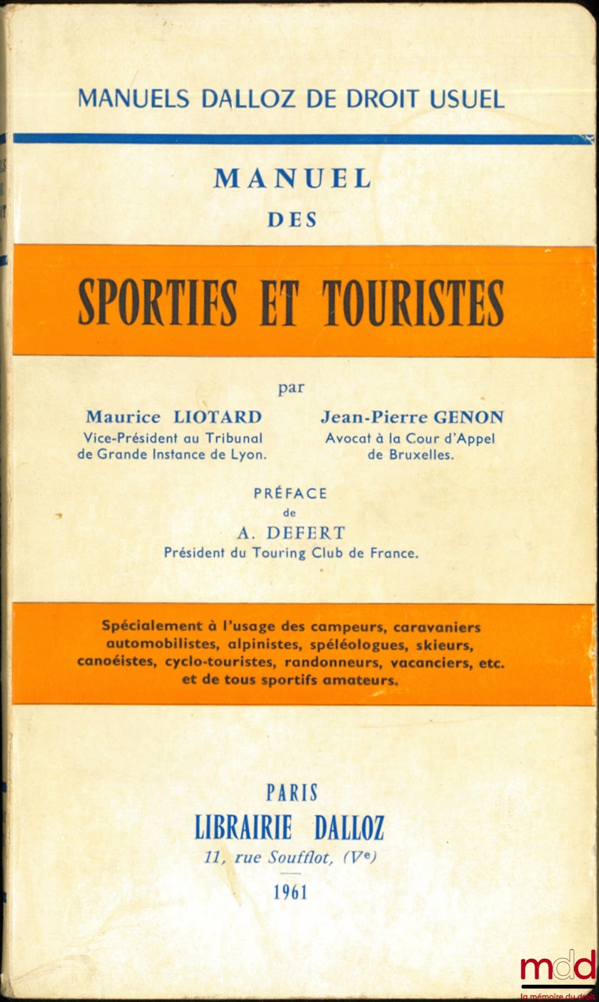 LIOTARD (Maurice) et GENON (Jean-Pierre) – MANUEL DES SPORTIFS ET TOURISTES, Préface de A. Defert