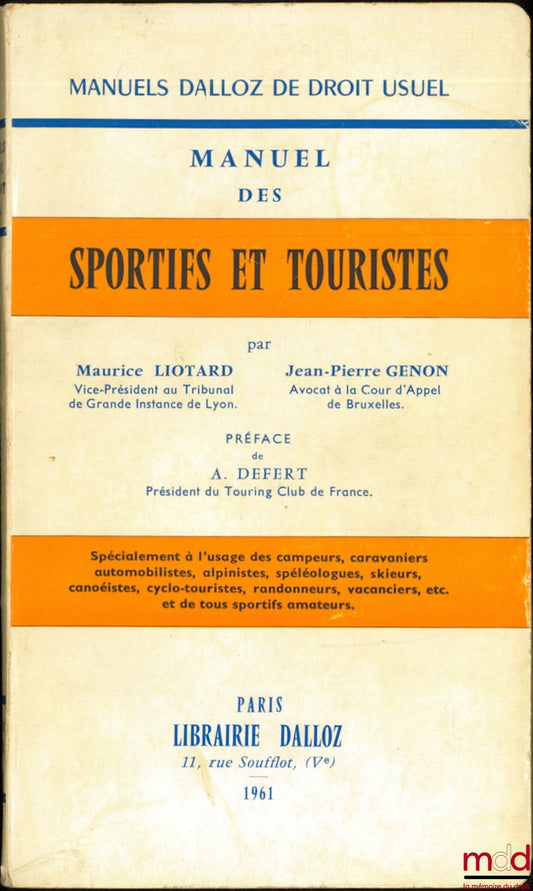LIOTARD (Maurice) et GENON (Jean-Pierre) – MANUEL DES SPORTIFS ET TOURISTES, Préface de A. Defert