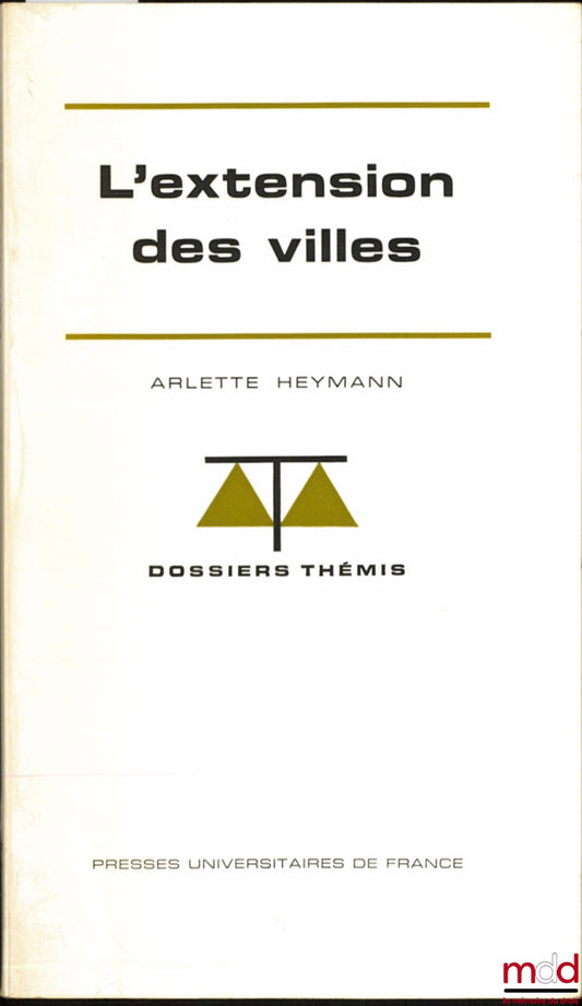 HEYMANN (Arlette) – CITY EXPANSION, Themis Files Collection