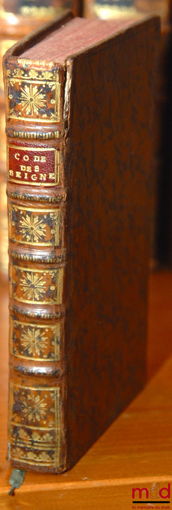 HENRIQUEZ – CODE DES SEIGNEURS HAUTS-JUSTICIERS ET FÉODAUX ou Maximes concernant les Fiefs & Droits féodaux, les Justices seigneuriales, & les Droits qui appartiennent aux Seigneurs à cause de leur Justice