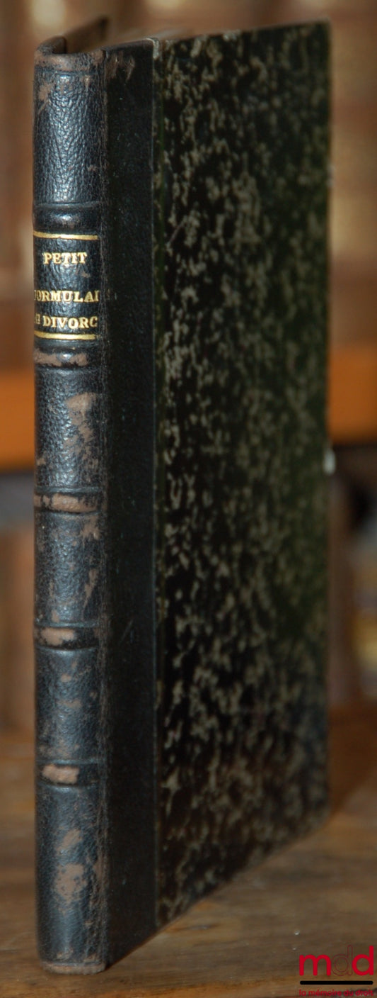 BOYER (P.) – PETIT FORMULAIRE, Suivi de jurisprudence, Procédure en matière de Conciliation de divorce et de Séparation de corps