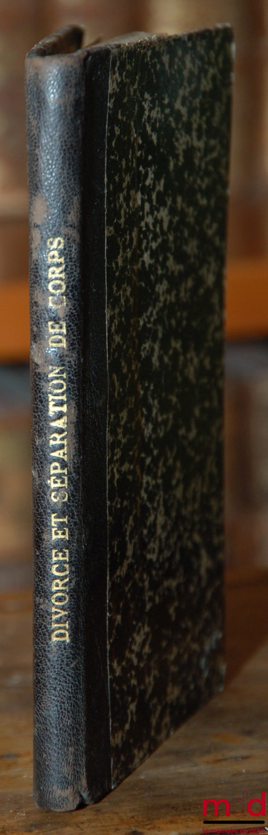 GODART (Émile) – DIVORCE AND LEGAL SEPARATION studied from the point of view of the spouses' financial interests. Methodical exposition of the case law, more especially that of the Court of Cassation from 1804 to 1928